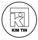 K KIM TIN
