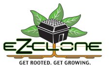EZ-CLONE GET ROOTED. GET GROWING.