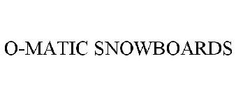 O-MATIC SNOWBOARDS