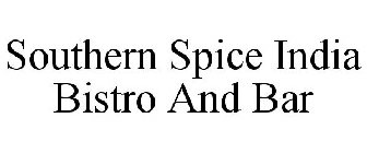 SOUTHERN SPICE INDIA BISTRO AND BAR