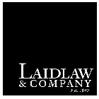 LAIDLAW & COMPANY EST. 1842