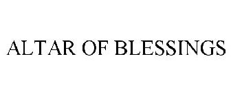 ALTAR OF BLESSINGS