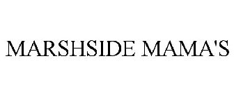 MARSHSIDE MAMA'S