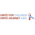 UNITE FOR CHILDREN UNITE AGAINST AIDS