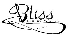 BLISS LUXURY WHEELS