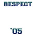 RESPECT '05