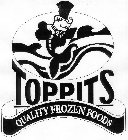 TOPPITS QUALITY FROZEN FOODS