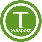 T TEASPOTZ
