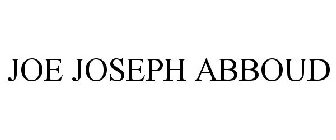 JOE JOSEPH ABBOUD