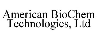 AMERICAN BIOCHEM TECHNOLOGIES, LTD