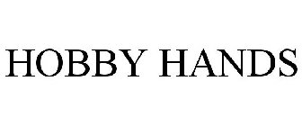 HOBBY HANDS