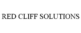 RED CLIFF SOLUTIONS