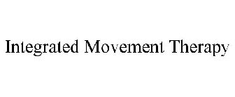 INTEGRATED MOVEMENT THERAPY