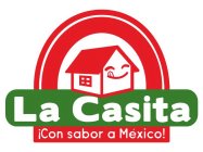 LA CASITA ¡CON SABOR A MÉXICO!