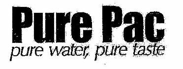 PURE PAC PURE WATER, PURE TASTE