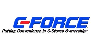 C-FORCE PUTTING CONVENIENCE IN C-STORES OWNERSHIP.