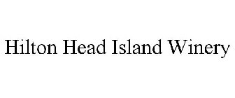 HILTON HEAD ISLAND WINERY