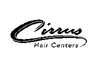 CIRRUS HAIR CENTERS