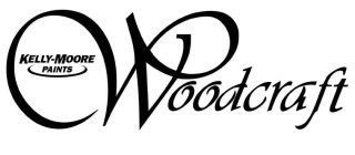 KELLY-MOORE PAINTS WOODCRAFT