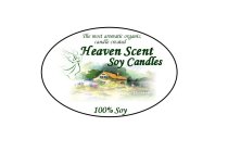 HEAVEN SCENT SOY CANDLES 100% SOY THE MOST AROMATIC ORGANIC CANDLE CREATED.