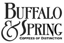 BUFFALO & SPRING COFFEES OF DISTINCTION