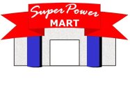 SUPERPOWER MART