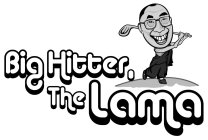 BIG HITTER, THE LAMA