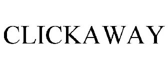 CLICKAWAY