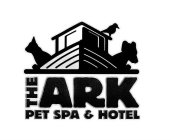 THE ARK PET SPA & HOTEL