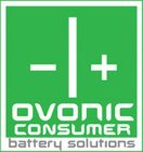 OVONIC CONSUMER BATTERY SOLUTIONS - +