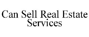 CAN SELL REAL ESTATE SERVICES