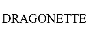 DRAGONETTE