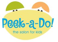 PEEK-A-DO! THE SALON FOR KIDS