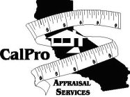 CALPRO APPRAISAL SERVICES