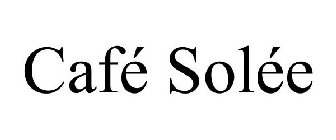 CAFÉ SOLÉE