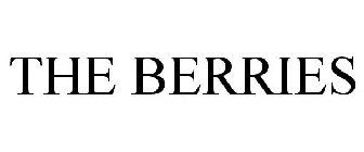 THE BERRIES