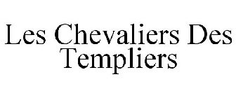 LES CHEVALIERS DES TEMPLIERS