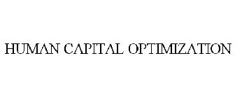 HUMAN CAPITAL OPTIMIZATION