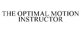 THE OPTIMAL MOTION INSTRUCTOR