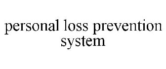 PERSONAL LOSS PREVENTION SYSTEM