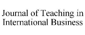 JOURNAL OF TEACHING IN INTERNATIONAL BUSINESS