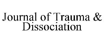 JOURNAL OF TRAUMA & DISSOCIATION