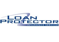 LOAN PROTECTOR INSURANCE SERVICES