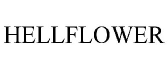 HELLFLOWER