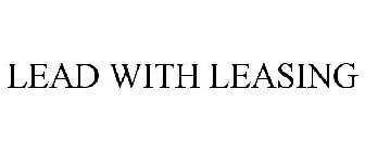 LEAD WITH LEASING