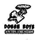 DOUGH BOYS NEW YORK STYLE PIZZERIA