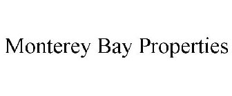 MONTEREY BAY PROPERTIES