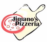 JIMANO'S PIZZERIA