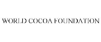 WORLD COCOA FOUNDATION