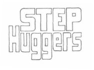 STEP HUGGERS